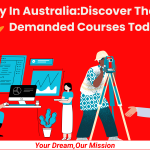 Study In Australia:Discover The 5 Most Demanded Courses Today